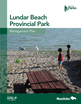 Lundar Beach Provincial Park Management Plan 2 | Lundar Beach Provincial Park
