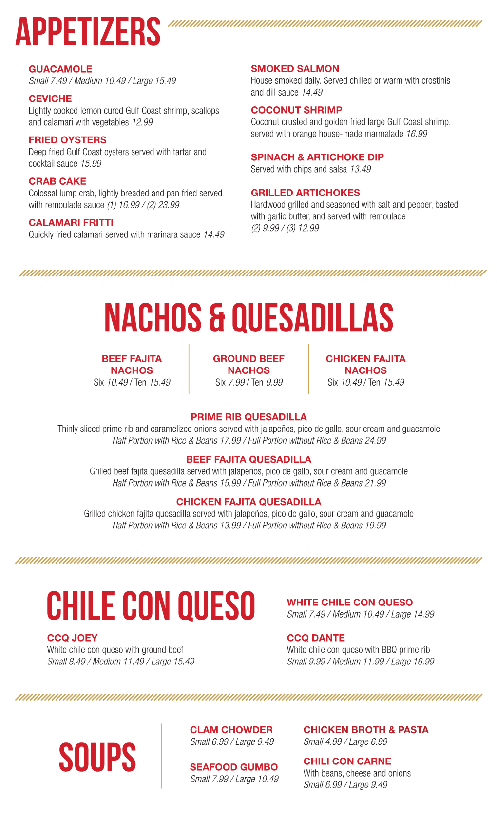 Nachos & Quesadillas Soups Chile Con Queso Appetizers