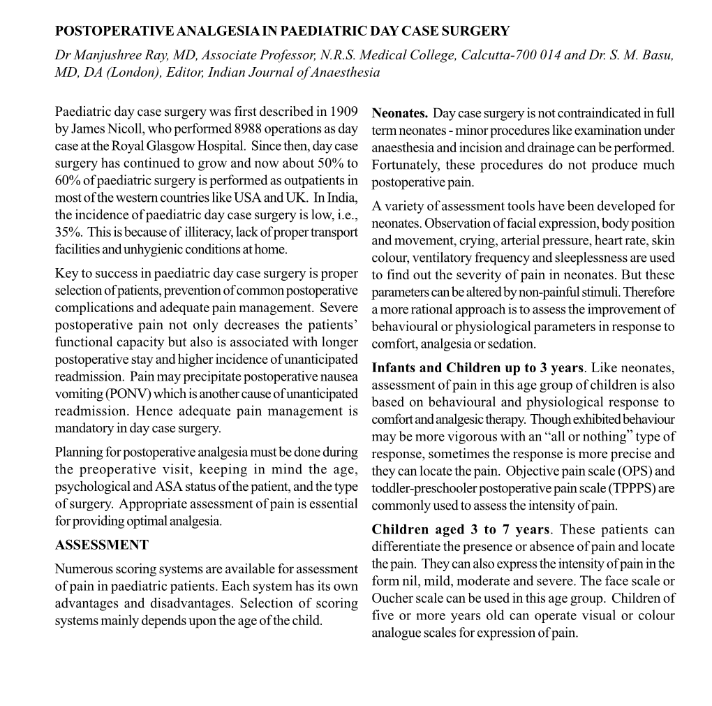 POSTOPERATIVE ANALGESIA in PAEDIATRIC DAY CASE SURGERY Dr Manjushree Ray, MD, Associate Professor, N.R.S