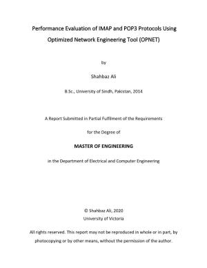 Performance Evaluation of IMAP and POP3 Protocols Using Optimized Network Engineering Tool (OPNET)