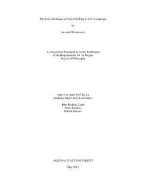 The Rise and Impact of Fact-Checking in U.S. Campaigns by Amanda Wintersieck a Dissertation Presented in Partial Fulfillment O