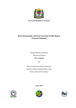 Basic Demographic and Socio-Economic Profile Report Tanzania Mainland