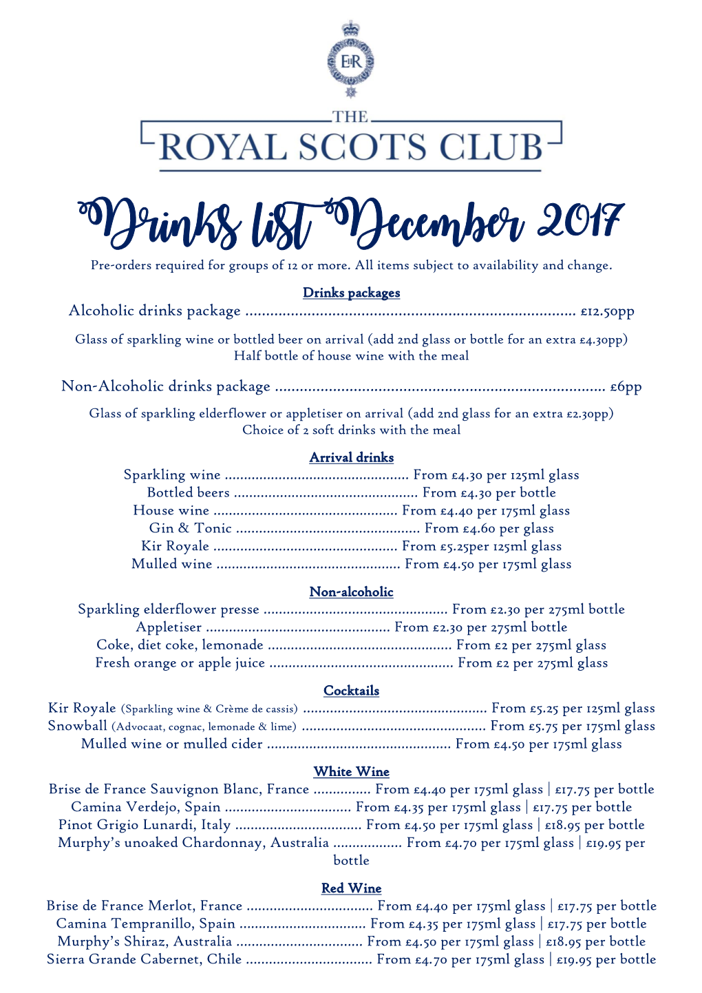 Drinks List December 2017 Pre-Orders Required for Groups of 12 Or More