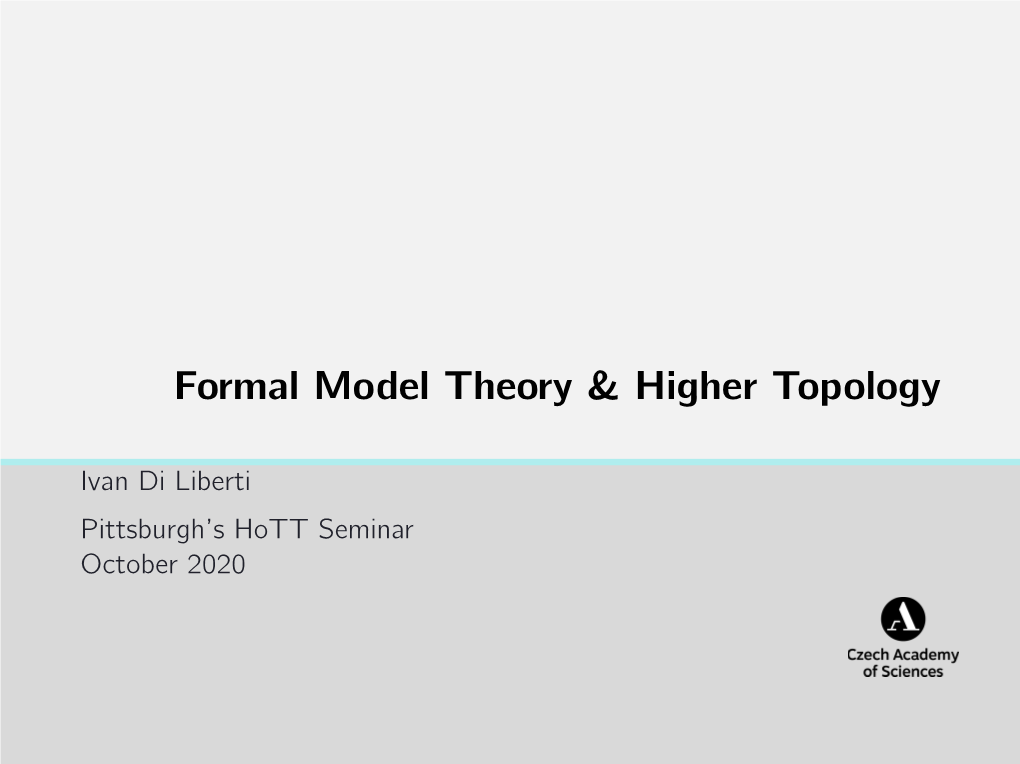 Formal Model Theory & Higher Topology