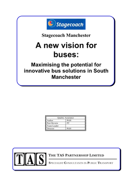 A New Vision for Buses: Maximising the Potential for Innovative Bus Solutions in South Manchester