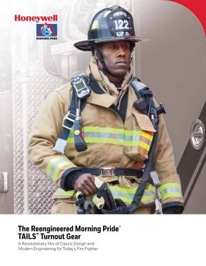 The Reengineered Morning Pride® TAILS™ Turnout Gear