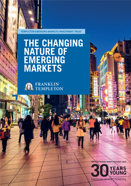 The Changing Nature of Emerging Markets