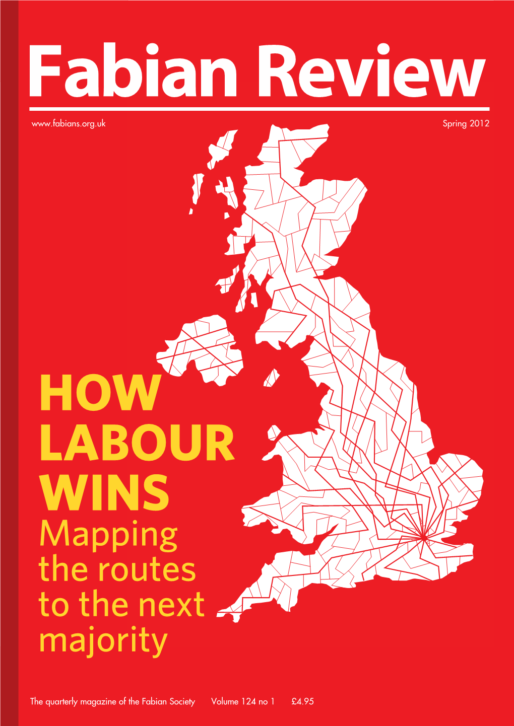 How Labour Wins Mapping the Routes to the Next Majority