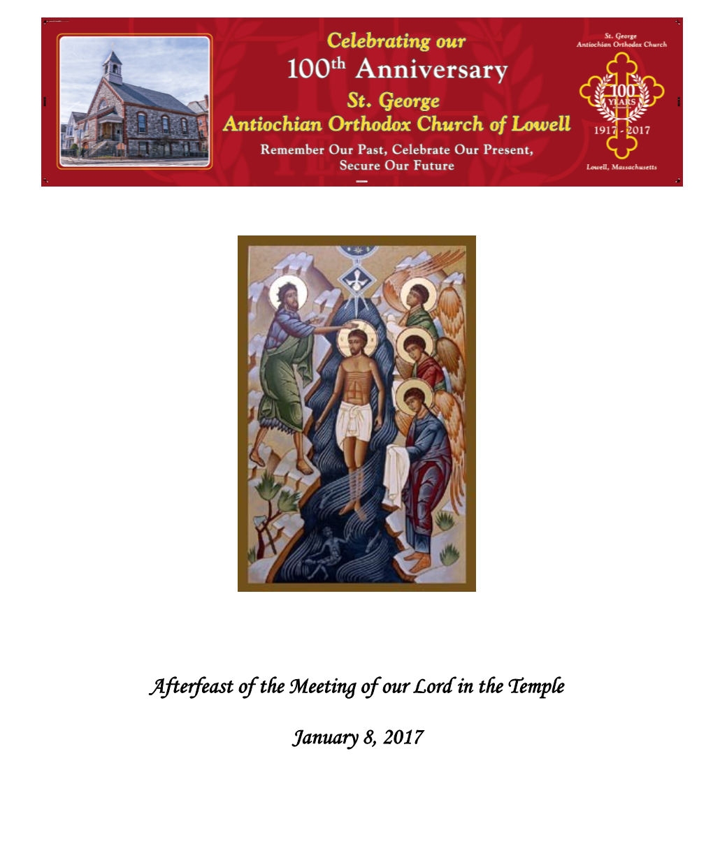 Afterfeast of the Meeting of Our Lord in the Temple January 8, 2017