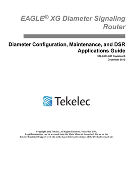 Diameter Configuration, Maintenance, and DSR Applications Guide 910-6573-001 Revision B December 2012