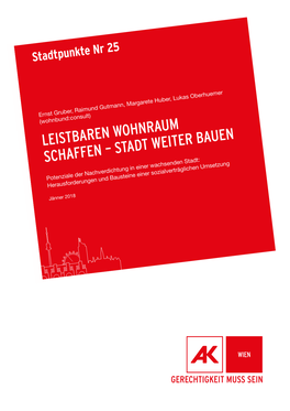 Leistbaren Wohnraum Schaffen – Stadt Weiter Bauen