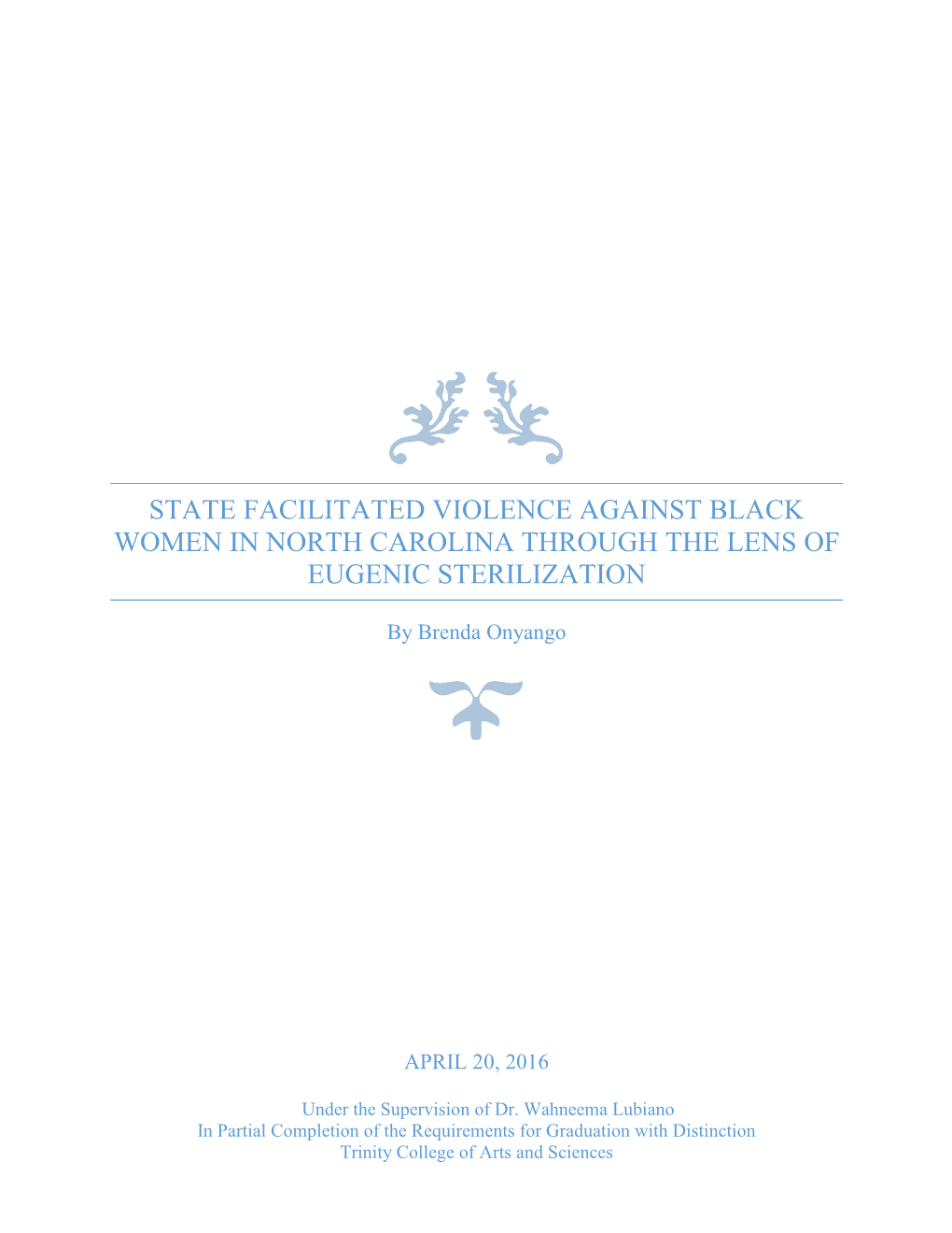 State Facilitated Violence Against Black Women in North Carolina Through the Lens of Eugenic Sterilization