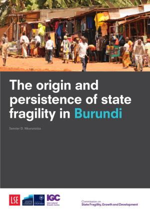 The Origin and Persistence of State Fragility in Burundi