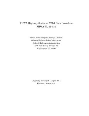 FHWA Highway Statistics VM-1 Data Procedure FHWA-PL-11-031