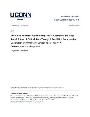 The Value of Intersectional Comparative Analysis to the Post- Racial Future of Critical Race Theory: a Brazil-U.S