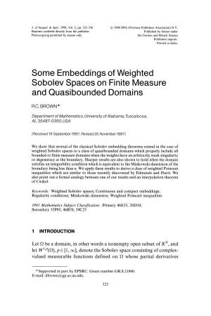 Some Embeddings of Weighted Sobolev Spaces on Finite Measure and Quasibounded Domains