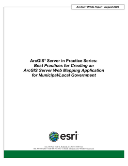 Best Practices for Creating an Arcgis Server Web Mapping Application for Municipal/Local Government