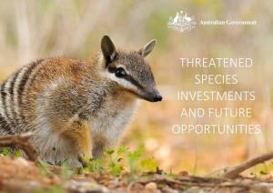 Threatened Species Investments and Future Opportunities
