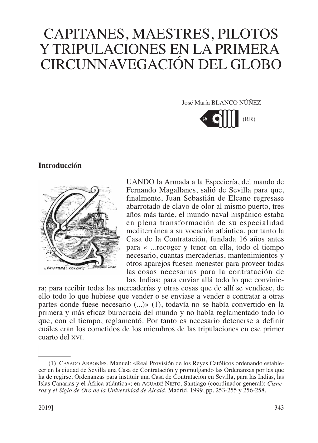 Capitanes, Maestres, Pilotos Y Tripulaciones En LA Primera Circunnavegación DEL Globo