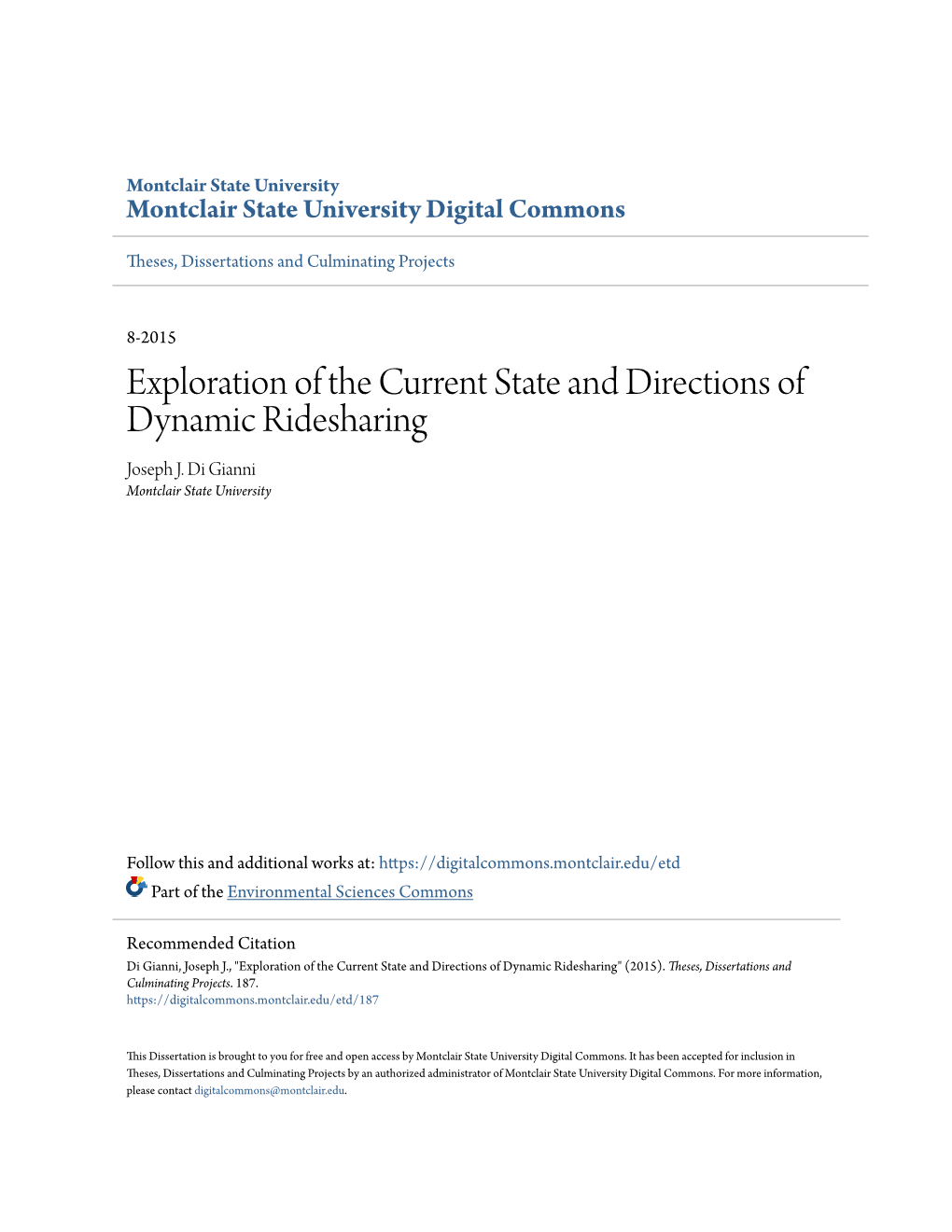 Exploration of the Current State and Directions of Dynamic Ridesharing Joseph J
