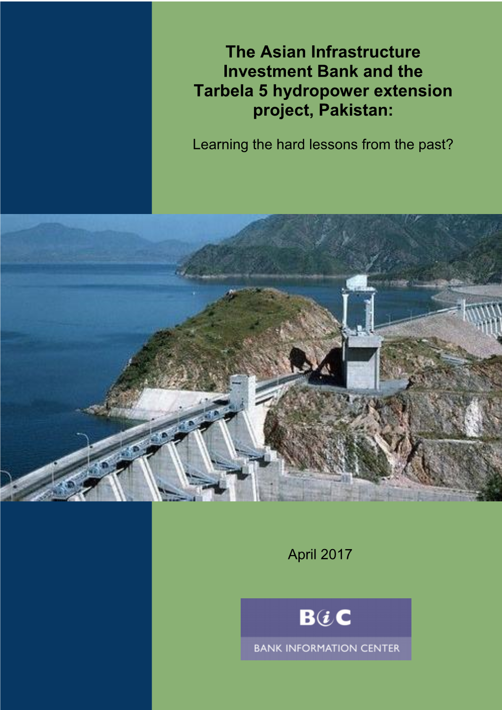 The Asian Infrastructure Investment Bank and the Tarbela 5 Hydropower Extension Project, Pakistan