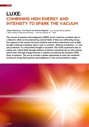 Luxe: Combining High Energy and Intensity to Spark the Vacuum