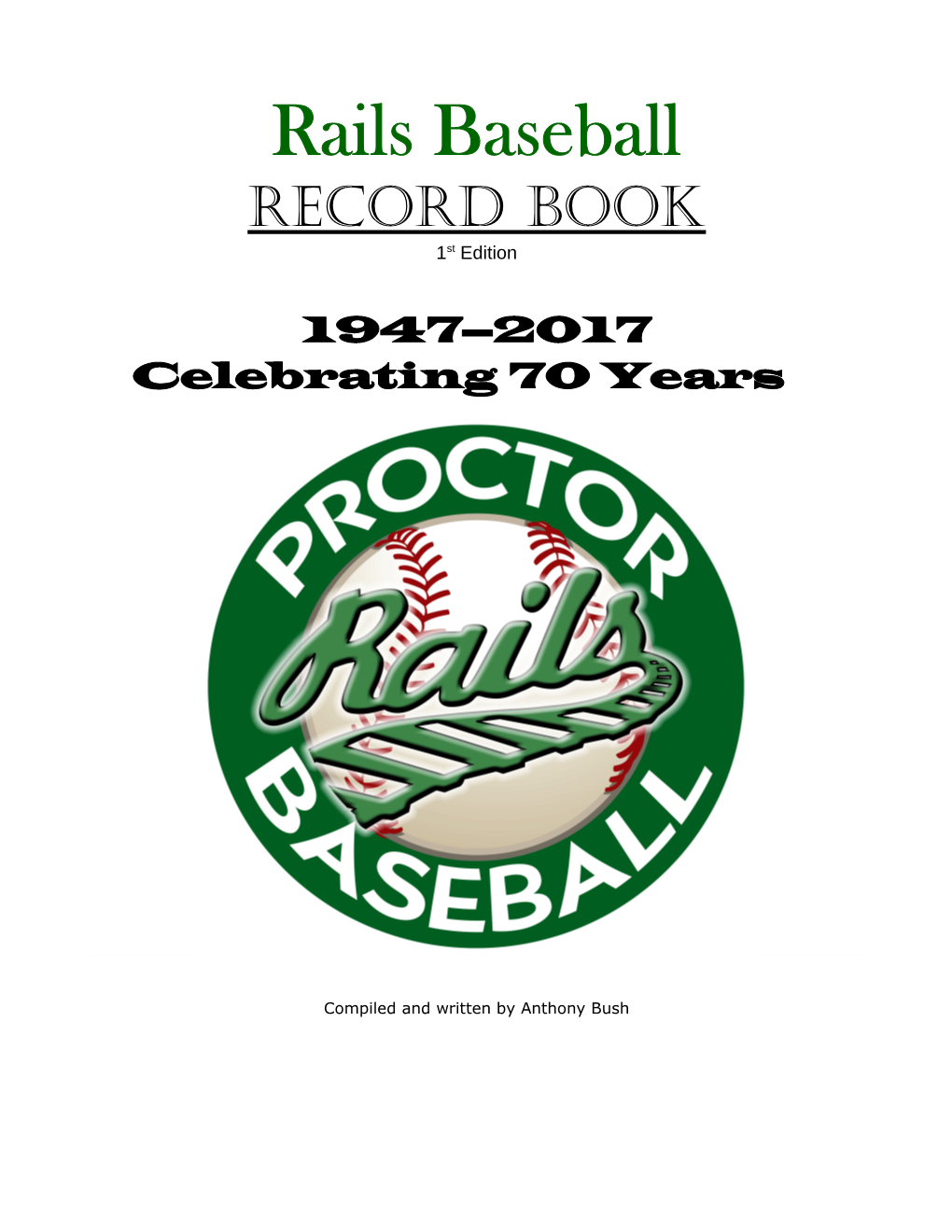 Rails Baseball RECORD BOOK 1St Edition