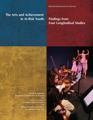 The Arts and Achievement in At-Risk Youth: Findings from Four Longitudinal Studies