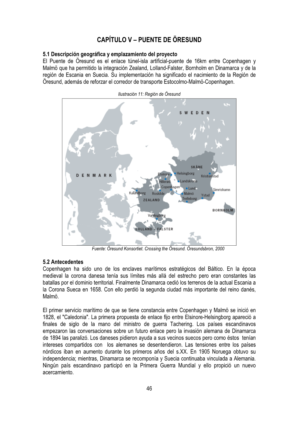 Capítulo V – Puente De Öresund