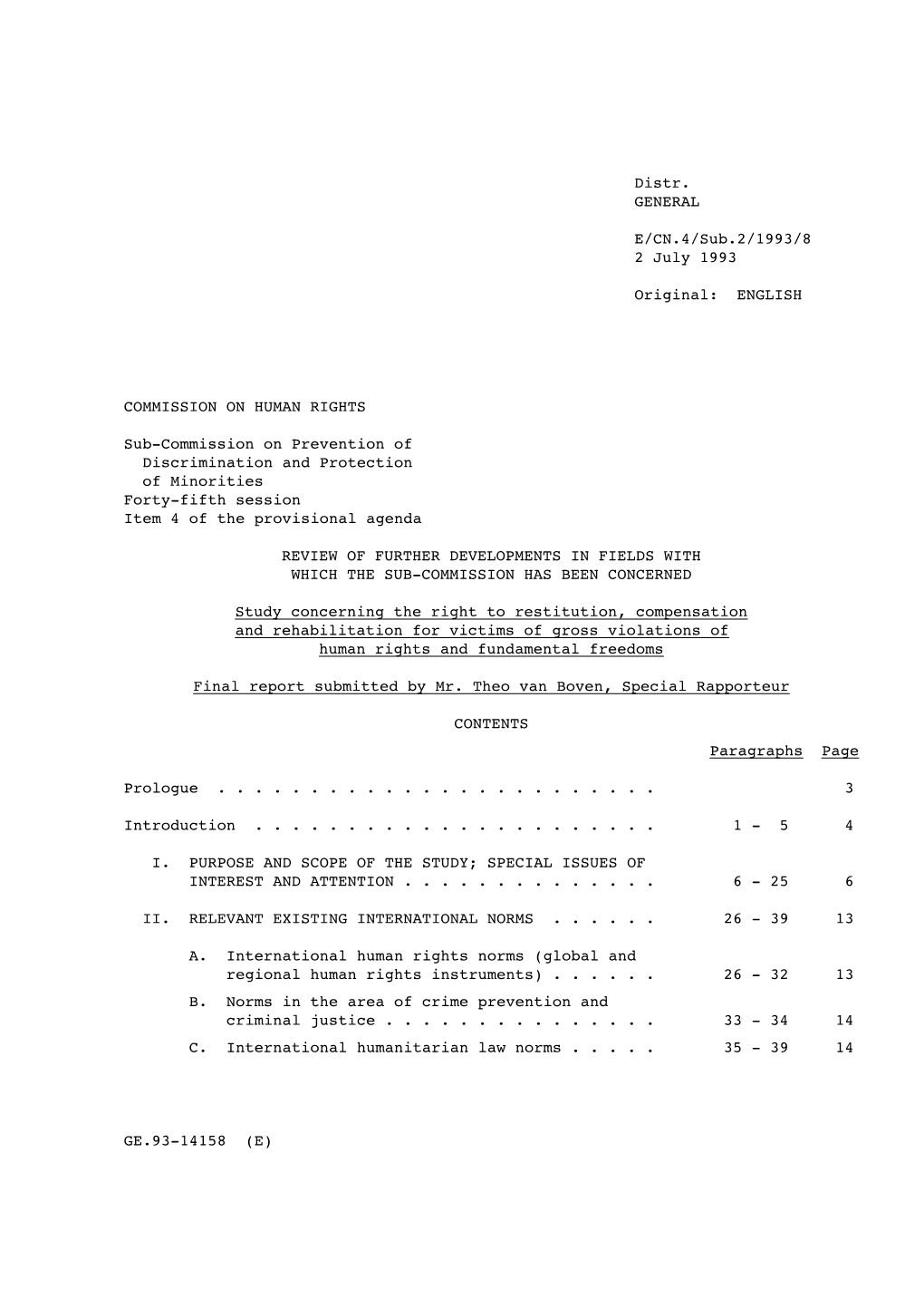 Distr. GENERAL E/CN.4/Sub.2/1993/8 2 July 1993