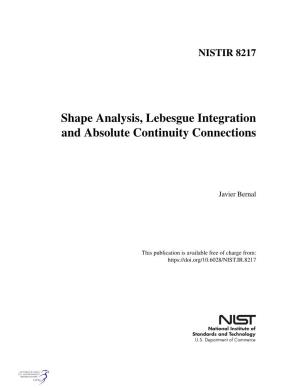 Shape Analysis, Lebesgue Integration and Absolute Continuity Connections