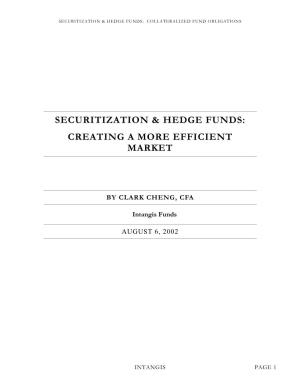 Securitization & Hedge Funds: Creating a More Efficient