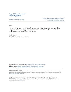 The Democratic Architecture of George W. Maher: a Preservation Perspective
