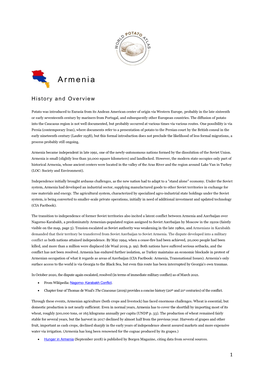 Armenia Became Independent in Late 1991, One of the Newly-Autonomous Nations Formed by the Dissolution of the Soviet Union