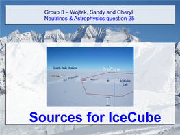 Sources for Icecube