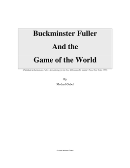 Buckminster Fuller and the Game of the World