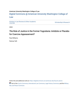The Role of Justice in the Former Yugoslavia: Antidote Or Placebo for Coercive Appeasement?