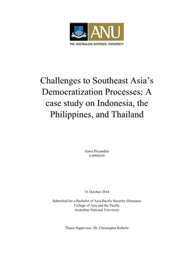 Challenges to Southeast Asia's Democratization Processes: a Case Study on Indonesia, the Philippines, and Thailand