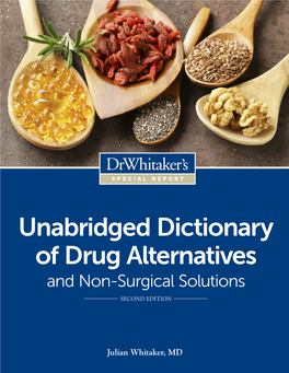 Unabridged Dictionary of Drug Alternatives and Non-Surgical Solutions