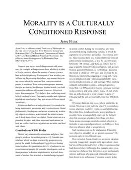 MORALITY IS a CULTURALLY CONDITIONED RESPONSE Jesse Prinz