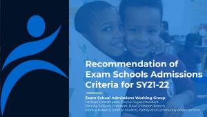 Recommendation of Exam Schools Admissions Criteria for SY21-22