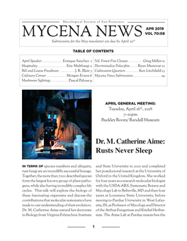 MYCENA Newsth Submissions for the May Newsletter Are Due by April 20