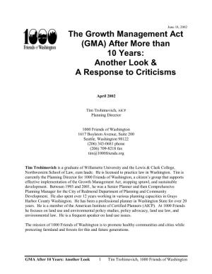 The Growth Management Act (GMA) After More Than 10 Years: Another Look & a Response to Criticisms