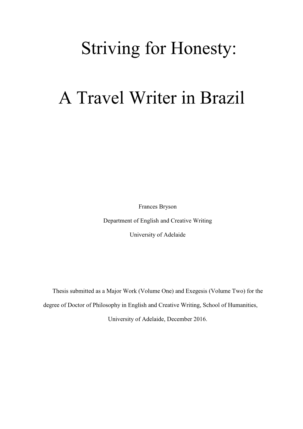 A Travel Writer in Brazil