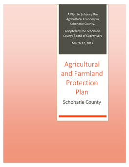 Agricultural and Farmland Protection Plan Schoharie County Schoharie County Agricultural and Farmland Protection Plan January 2017