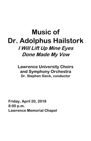 Music of Dr. Adolphus Hailstork I Will Lift up Mine Eyes Done Made My Vow