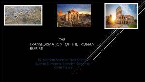 The Transformation of the Roman Empire