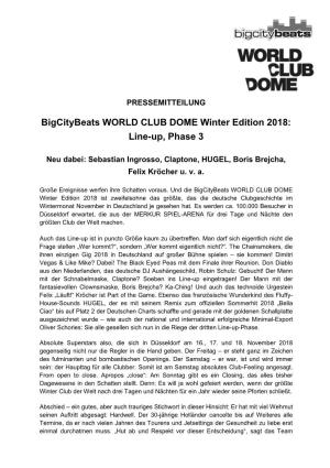 Bigcitybeats WORLD CLUB DOME Winter Edition 2018: Line-Up, Phase 3