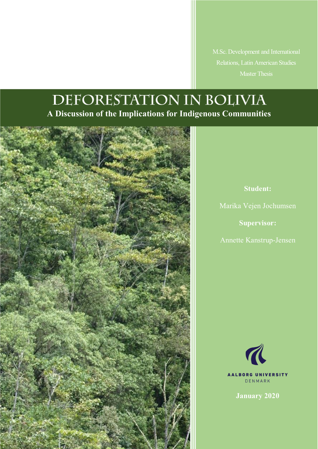 Deforestation in Bolivia – a Discussion of the Implications for Indigenous Communities