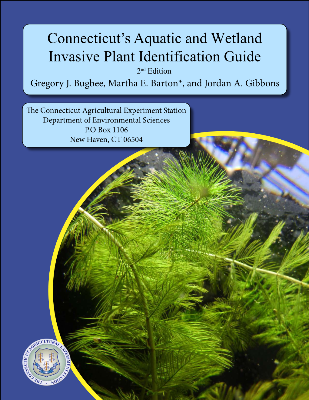 Connecticut's Aquatic and Wetland Invasive Plant Identification Guide